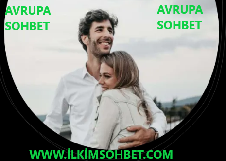 Avrupa Sohbet Odaları 